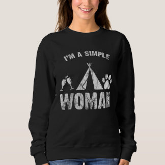 Sweatshirt I m A Simple Woman Wine Camping Dog