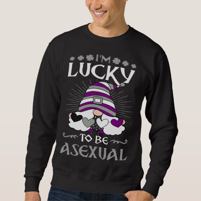 Sweatshirt I m Lucky To Be Asexual Pride St Patricks Day Gnom (Devant)