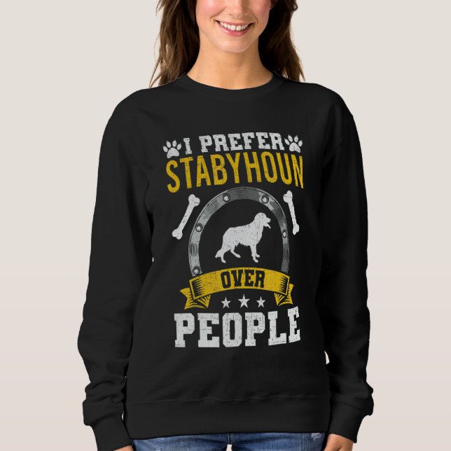 Sweatshirt I Prefer Stabyhoun Over People Dog (Devant)