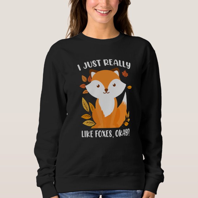 Sweatshirt I really like foxes fox children  1 (Devant)