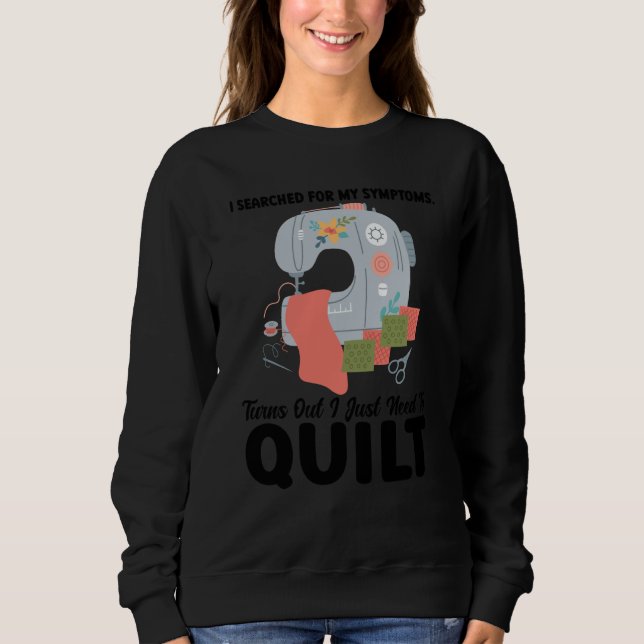 Sweatshirt I searched symptoms turns out I just need to quilt (Devant)