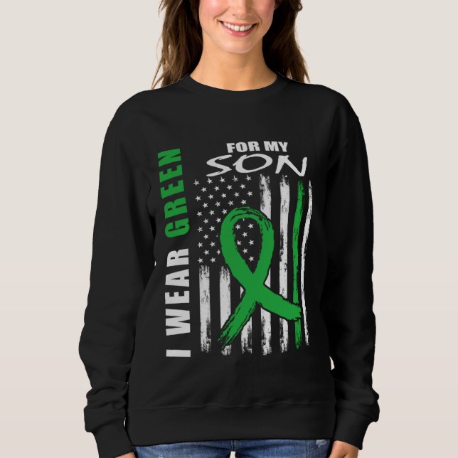 Sweatshirt I Wear Green For My Son Kidney Disease Awareness F (Devant)