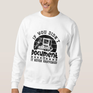 Sweatshirt ICD Coding Medical Coder If You Didn't Document