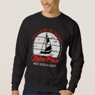 Sweatshirt Ich Liebe Es Wenn Meine Frau Mich Sgeln Lässt Bate