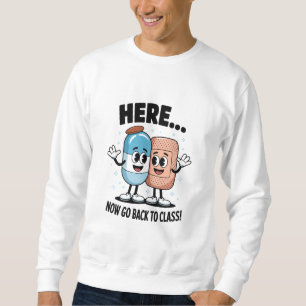 Sweatshirt Ici Maintenant Retournez En Classe Infirmière Scol