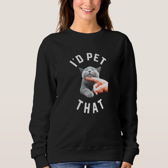 Sweatshirt Id Animal de compagnie That - Cat Tee (Devant)
