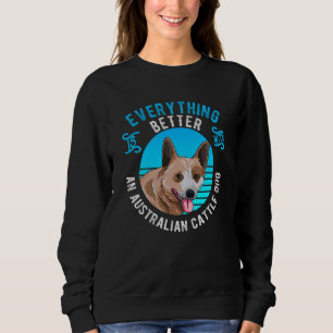 Sweatshirt Idée cadeau de chien de bétail australien