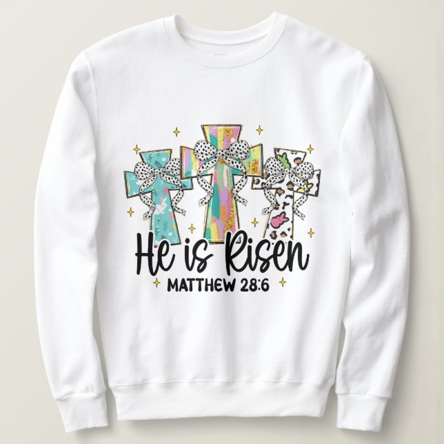 Sweatshirt Il est ressuscité Christian Pâques Bible Verse (Design devant)