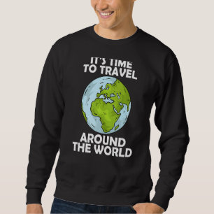 Sweatshirt Il est temps de voyager autour du monde 6