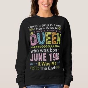 Sweatshirt Il Était Une Fois Une Reine Née Sur J
