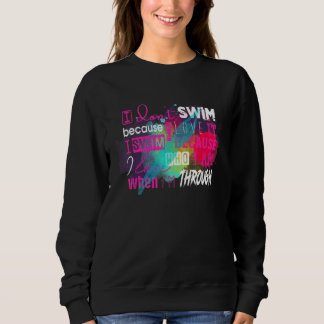 Sweatshirt Il faut que pour les nageurs je ne nage pas parce