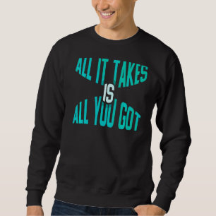 Sweatshirt Il Faut Tout Ce Que Tu As À La Baignade