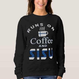 Sweatshirt Il tourne sur Café et Sisu Finlandais T Shirt Tee