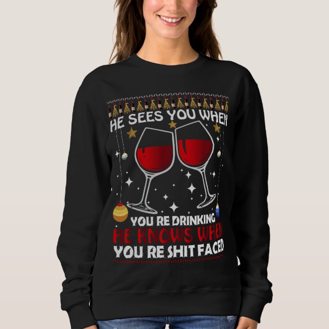 Sweatshirt Il vous voit quand vous buvez, Noël drôle (Devant)
