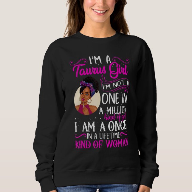 Sweatshirt I'm A Taurus Girl Black Women April May Bday_1 (Devant)