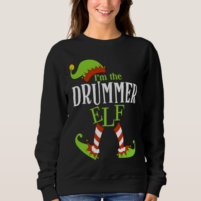 Sweatshirt I'm The DRUMMER Elf Family Group Matching PJ Chris (Devant)
