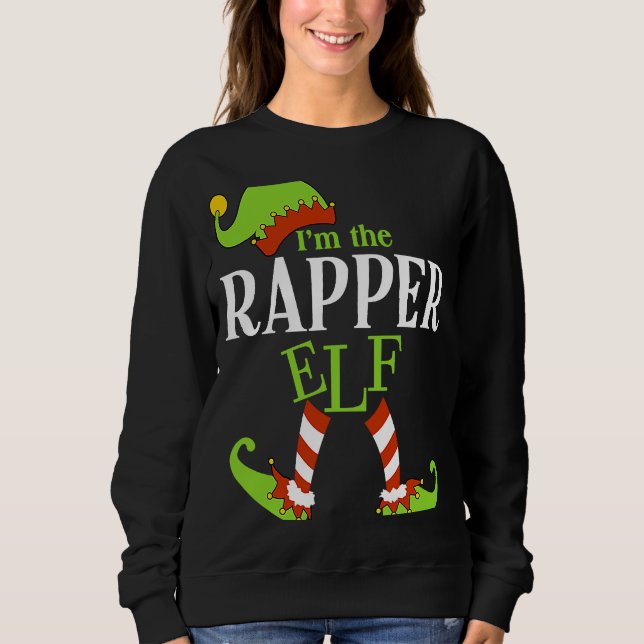 Sweatshirt I'm The RAPPER Elf Family Group Matching PJ Christ (Devant)