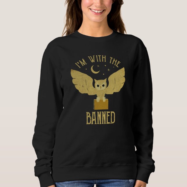 Sweatshirt I'm with The Banned Books Reading Banned Books (Devant)