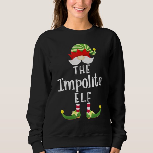 Sweatshirt Impolite Elf Group Noël Pajama Party (Devant)