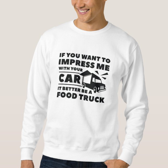 Sweatshirt Impress Food Truck (Devant)