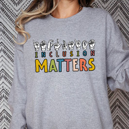 Sweatshirt Inclusion Matters ASL, Sensibilisation sur l'autis