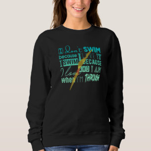 Sweatshirt Incontournable pour les nageurs Je ne nage pas par