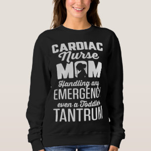 Sweatshirt Infirmière cardiaque maman cardiologie gère l'urge