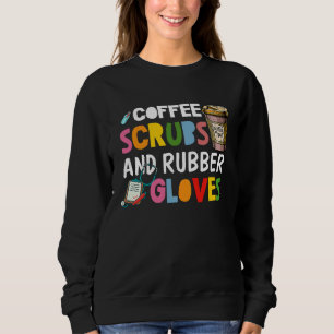 Sweatshirt Infirmière cool Citer les gommes à café et les gan
