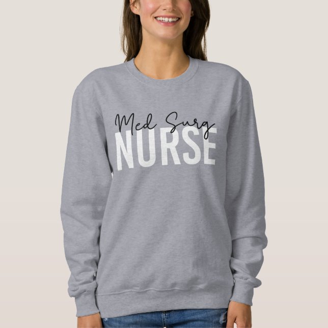 Sweatshirt Infirmière en surg | Infirmière Médicale-chirurgic (Devant)