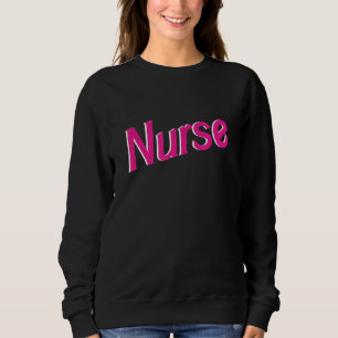 Sweatshirt Infirmière Funny mignonne élégant