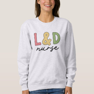 Sweatshirt Infirmière L et D   Infirmière de la main-d'oeuvre
