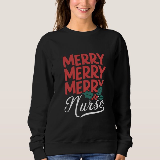 Sweatshirt Infirmière Noël Joyeux Infirmière Cadeaux de vacan (Devant)