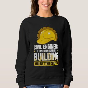 Sweatshirt Ingénieur Civil Drôle Si Je Fonctionne À Partir D'