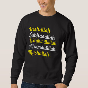 Sweatshirt Inshallah Subhanallah Alhamdulillah Tasbih Islamiq