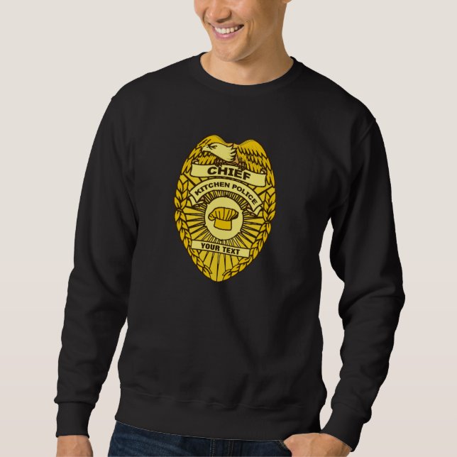 Sweatshirt Insigne du chef de la police de cuisine (Devant)