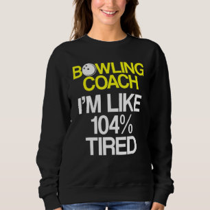 Sweatshirt Instructeur d'équipe de Bowling Coach 9