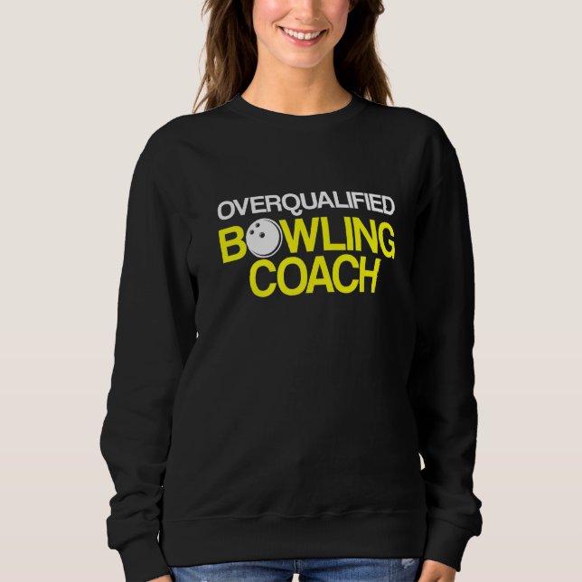 Sweatshirt Instructeur d'équipe de Bowling Coach Player 3 (Devant)