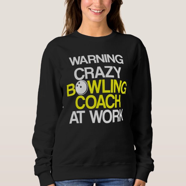 Sweatshirt Instructeur d'équipe de Bowling Coach Player 3 (Devant)