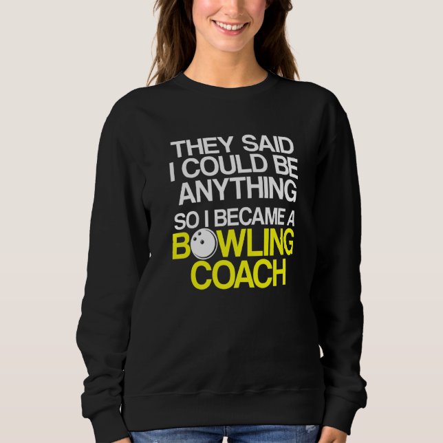 Sweatshirt Instructeur d'équipe de Bowling Coach Player 6 (Devant)