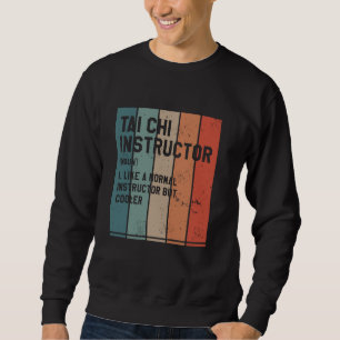 Sweatshirt Instructeur Tai Chi Chuan Arts martiaux chinois