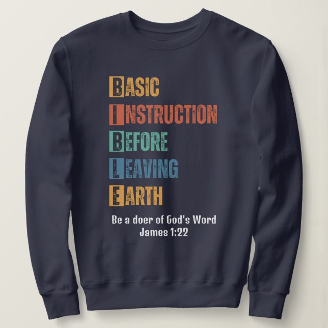 Sweatshirt Instruction de base de la BIBLE avant de quitter l (Design devant)