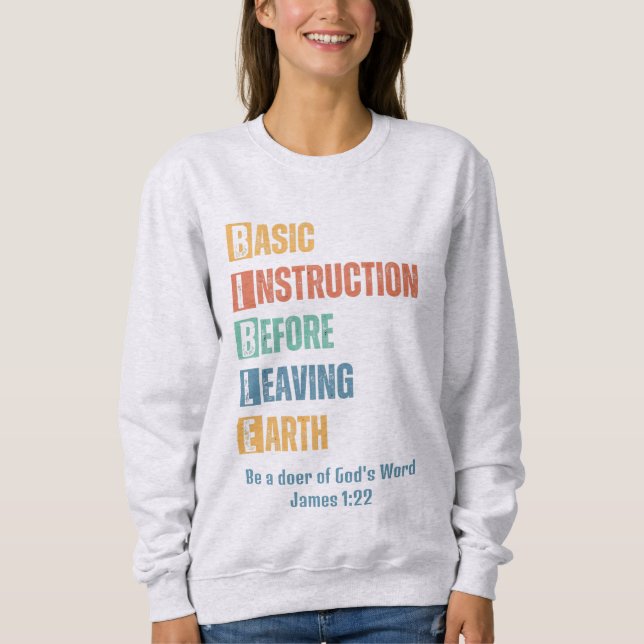 Sweatshirt Instruction de base de la BIBLE avant de quitter l (Devant)
