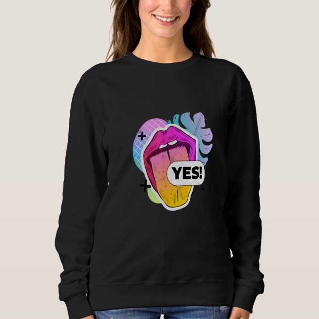 Sweatshirt Internet     Says Yes Kiss Mouth Tongue Lips (Devant)
