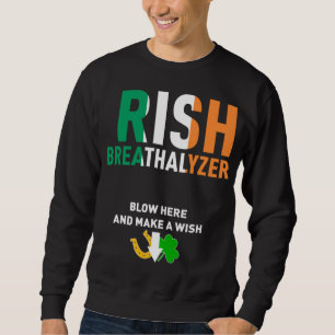 Sweatshirt Irish Breathalyzer souffle ici St. Patrick's Day D