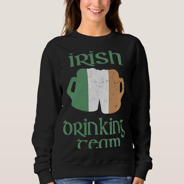 Sweatshirt Irish Drinking Team St Patrick's Day Irlande Drape (Devant)