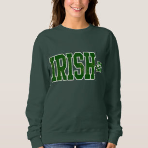 Sweatshirt Irish-ish, Funny St. Patrick's Day