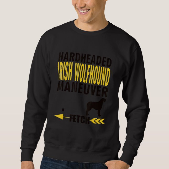 Sweatshirt Irish Wolfhound Dog Owners K9 Puppy Hardheaded Man (Devant)