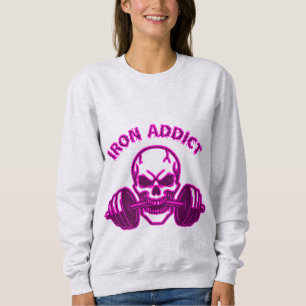 Sweatshirt Iron Addict - Skull Bodybuilding and Weightlifting
