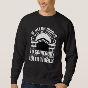 Sweatshirt Islam - Si Allah veut faire le bien