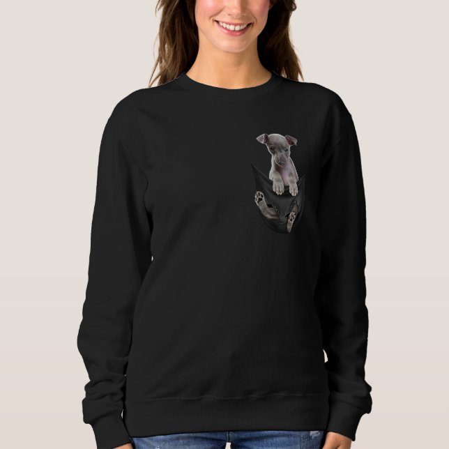 Sweatshirt Italian Greyhound In Your Pocket Dogs Tee (Devant)